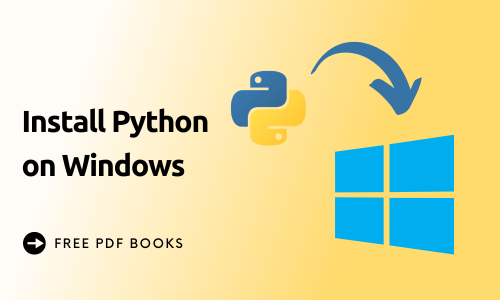 How to Install Python on Windows